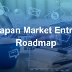 A Practical Japan Market Entry Roadmap for Western Companies