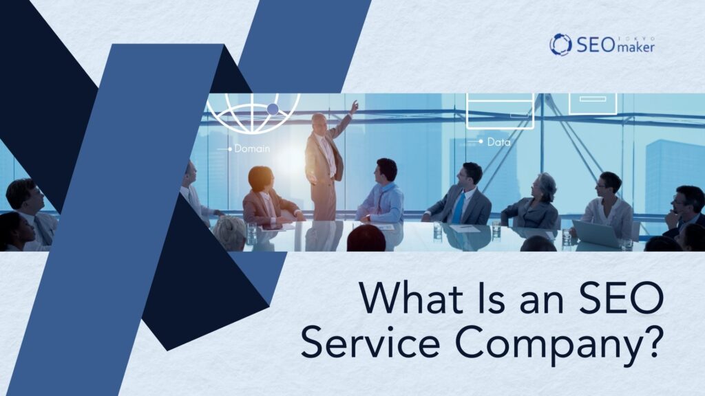 What Is an SEO Service Company?