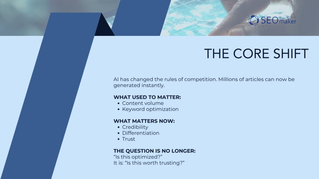 The Future of Search E-E-A-T and Beyond in a Post-AI World The Core Shift